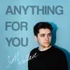 Scott Wallace - Anything for You - Single